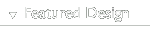 Featured Design